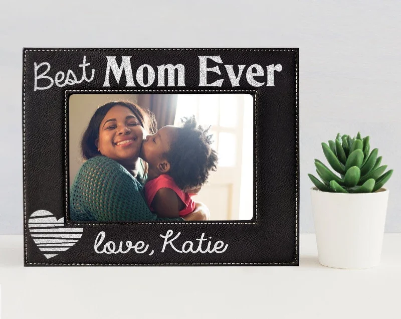 Best Mom Ever Personalized Photo Frame Mother Grandma MiMi Mama Mother's Day Birthday Baby Shower New Mommy from Son Daughter Picture Gifts